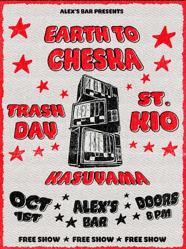 Earth To Cheska, Trash Day, St. Kio, Kasuyama