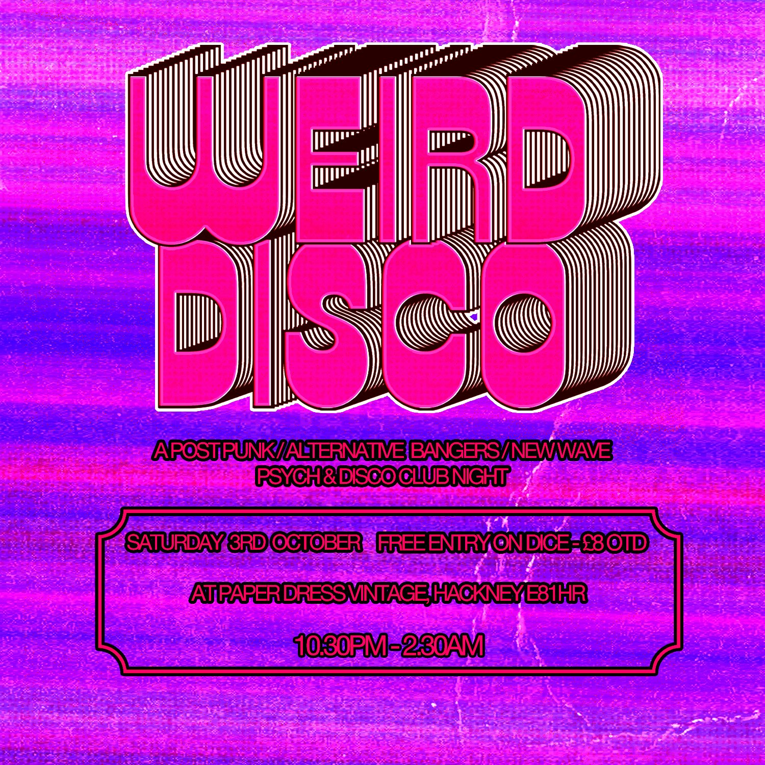 Weird Disco Club Night at Paper Dress Vintage, London