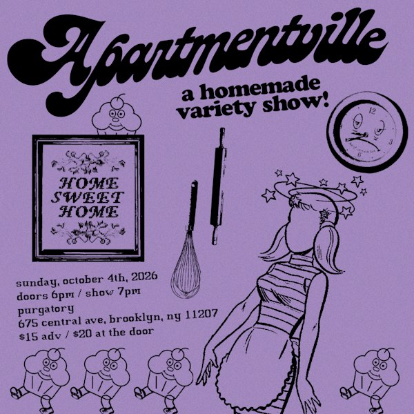Apartmentville: A Homemade Variety Show!