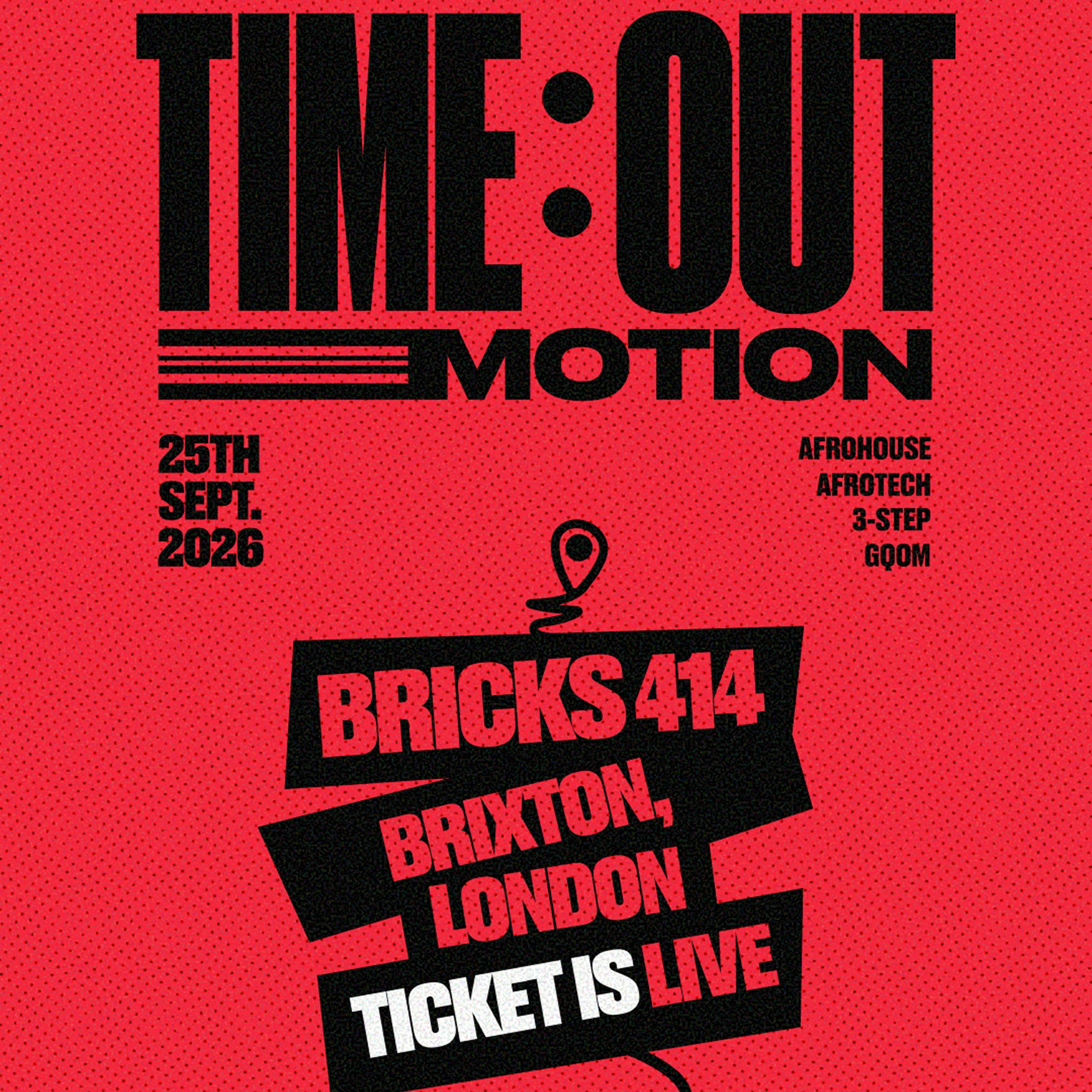 Timeout Motion : Afro House, Afro Tech, 3 Step & Gqom