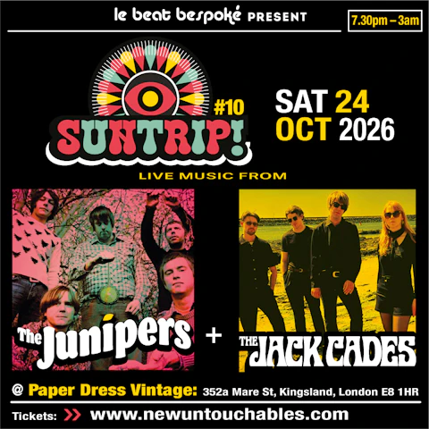 SUNTRIP ft. The Jack Cades & The Junipers // Paper Dress Vintage Bar & Boutique, London
