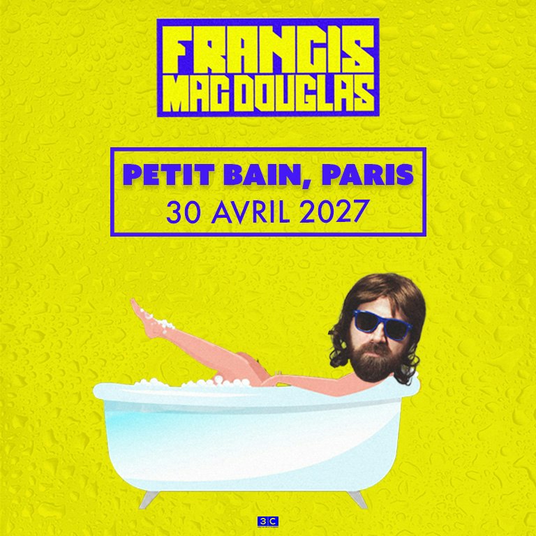 Affiche Francis Mac Douglas en concert au Petit Bain