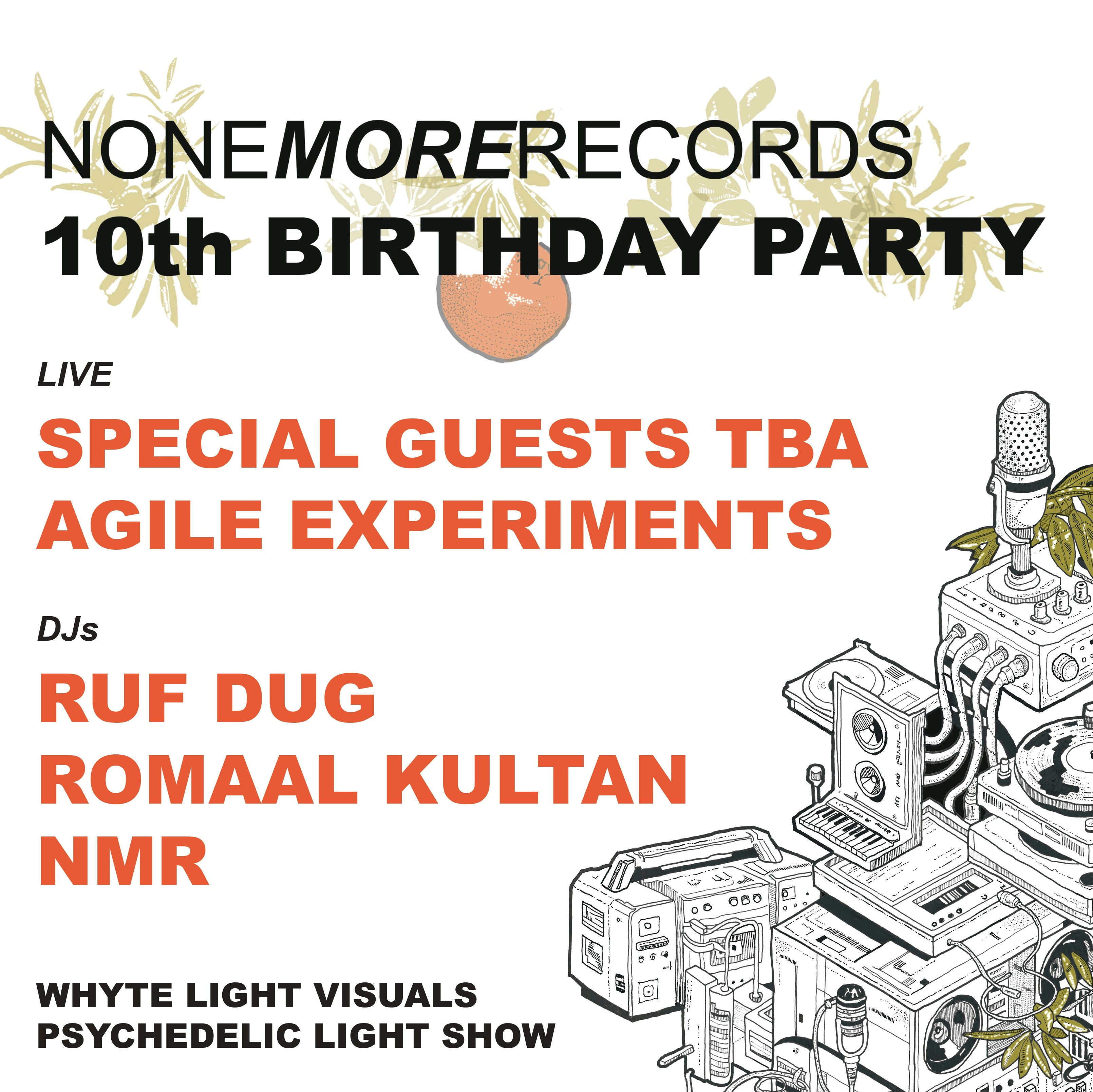None More Records 10th Birthday Party