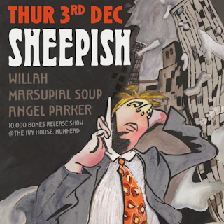 Sheepish, Willah, Marsupial Soup & Angel Parker