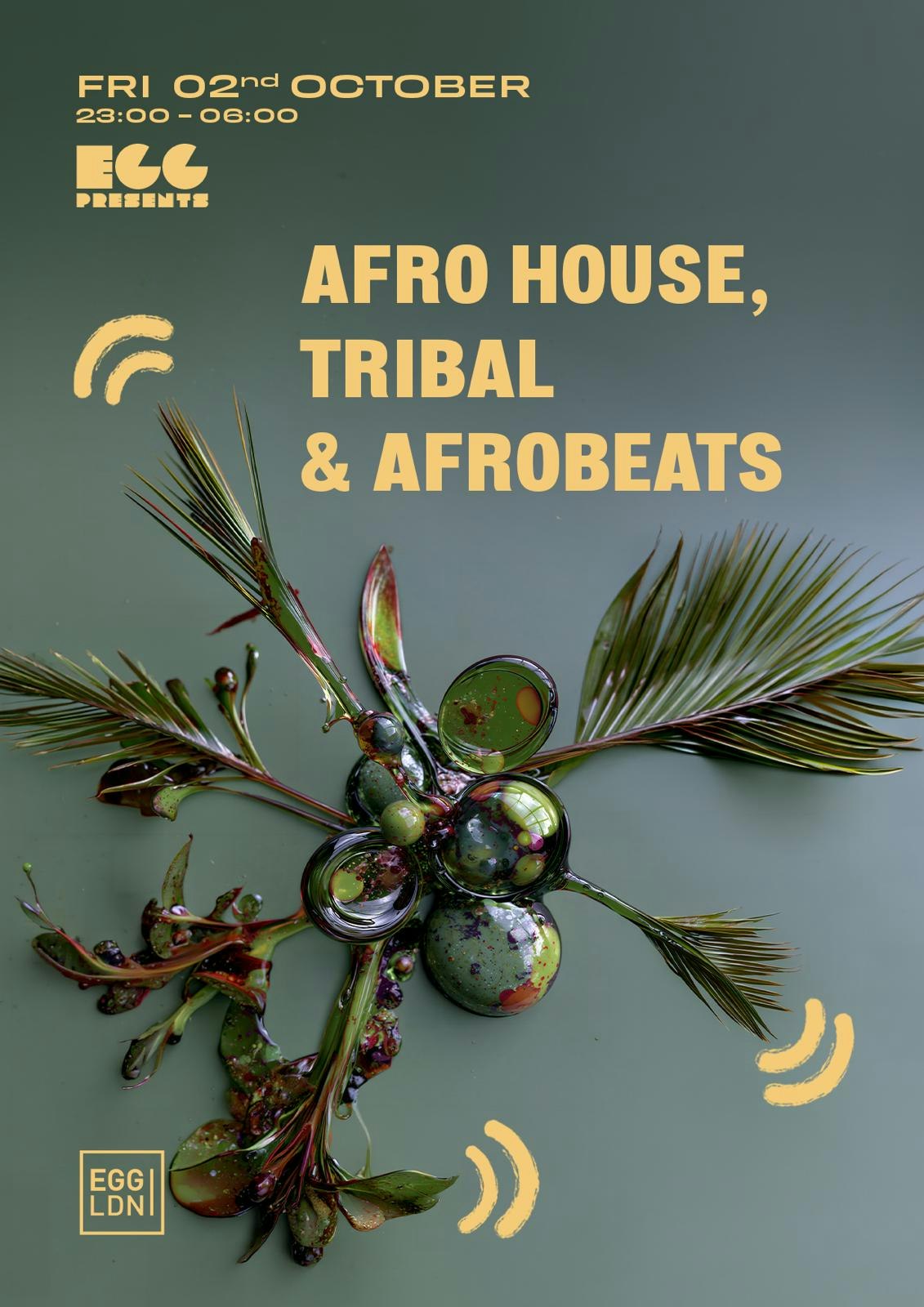 Afro House & Afro Beat / Free Party at Egg LDN, London