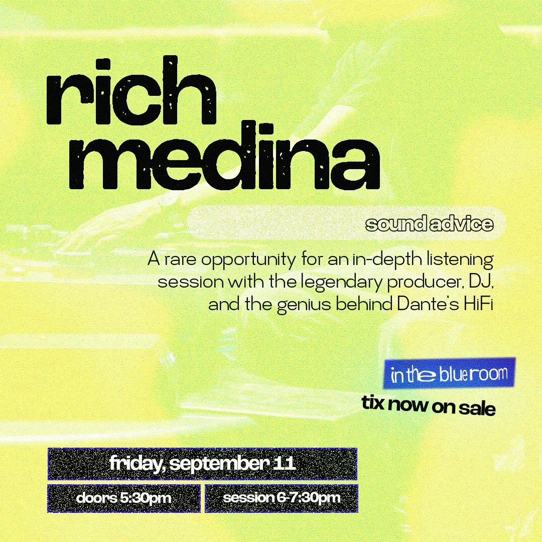 SOUND ADVICE | RICH MEDINA