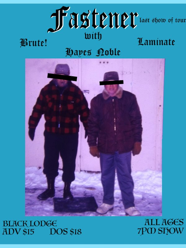 Fastener, Brute!, Laminate, Hayes Noble