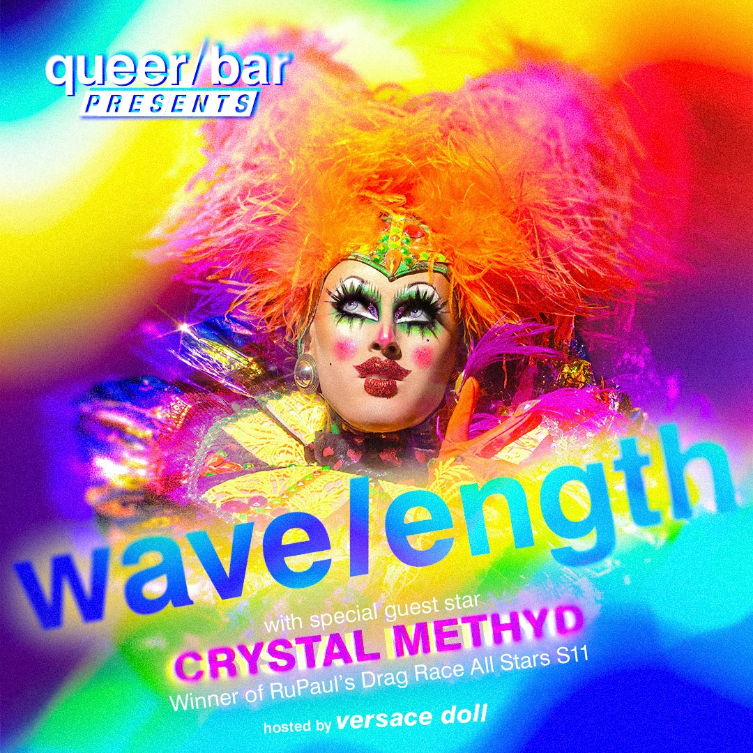 wavelength: ft. Special Guest Crystal Methyd