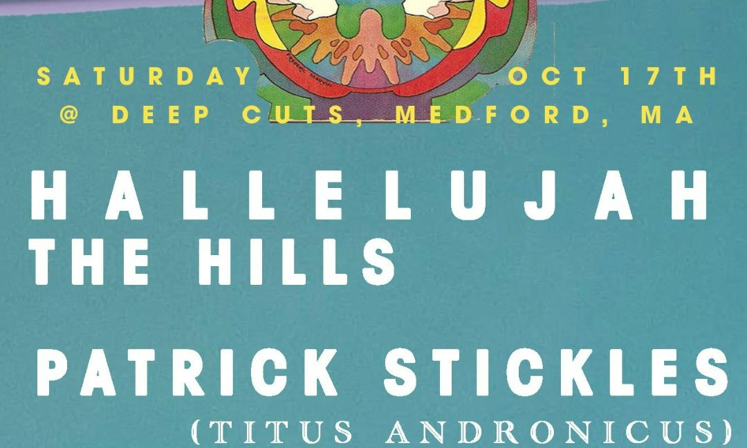 Hallelujah The Hills / Patrick Stickles