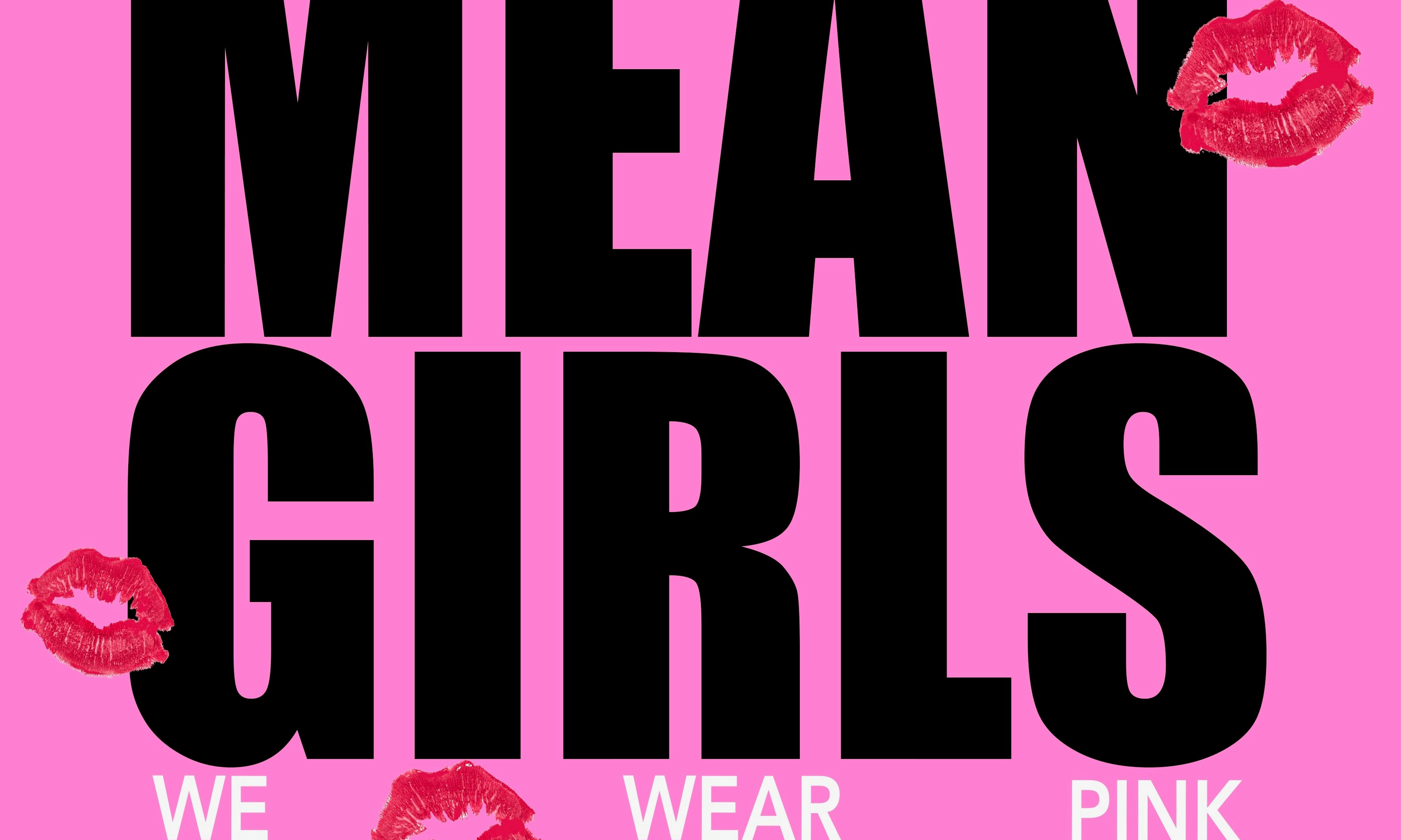 For all my MEAN GIRLS We wear pink !