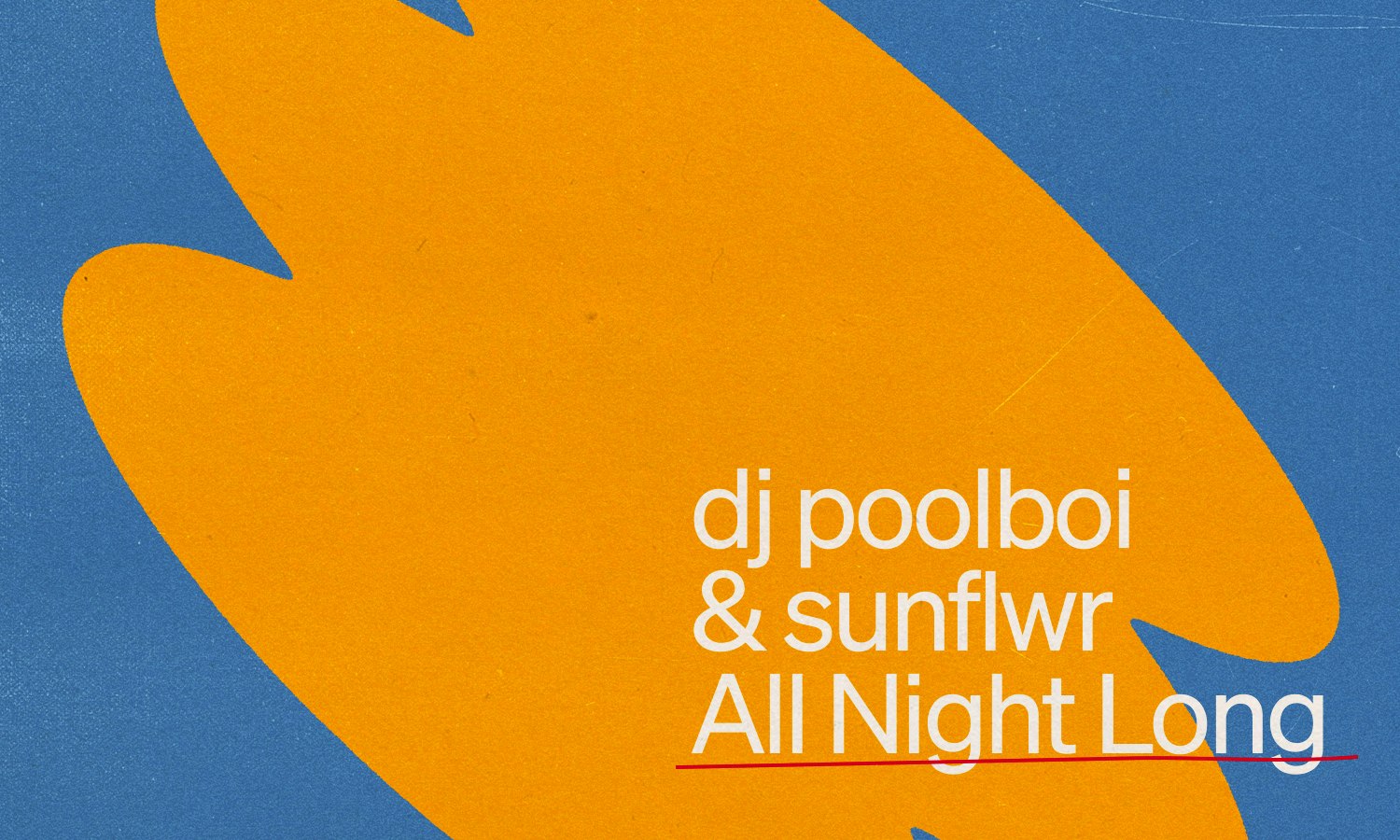 sunflwr & dj poolboi [All Night Long]