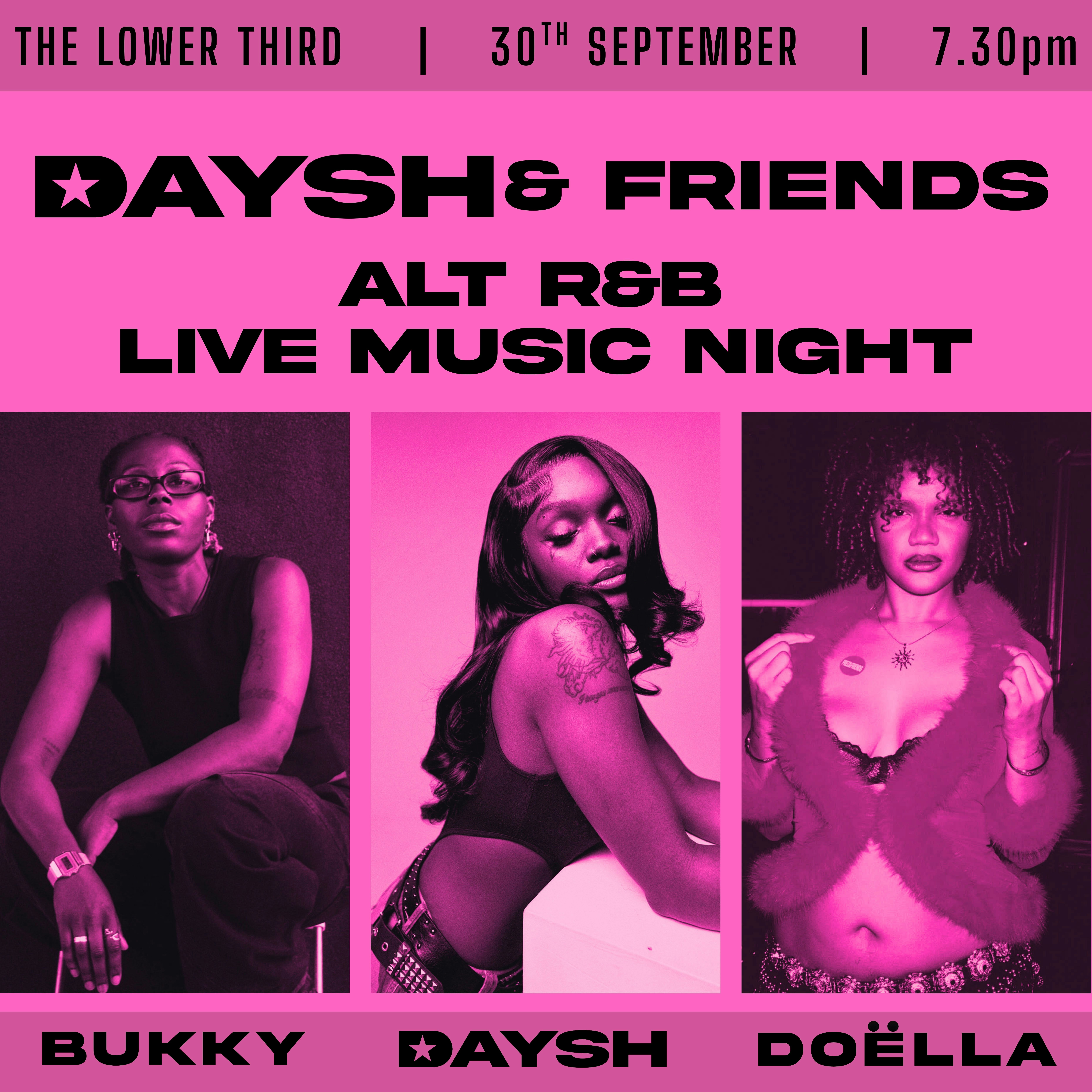 DAYSH & FRIENDS at The Lower Third, London