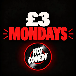 £3 Comedy Mondays at Hot Comedy Camden