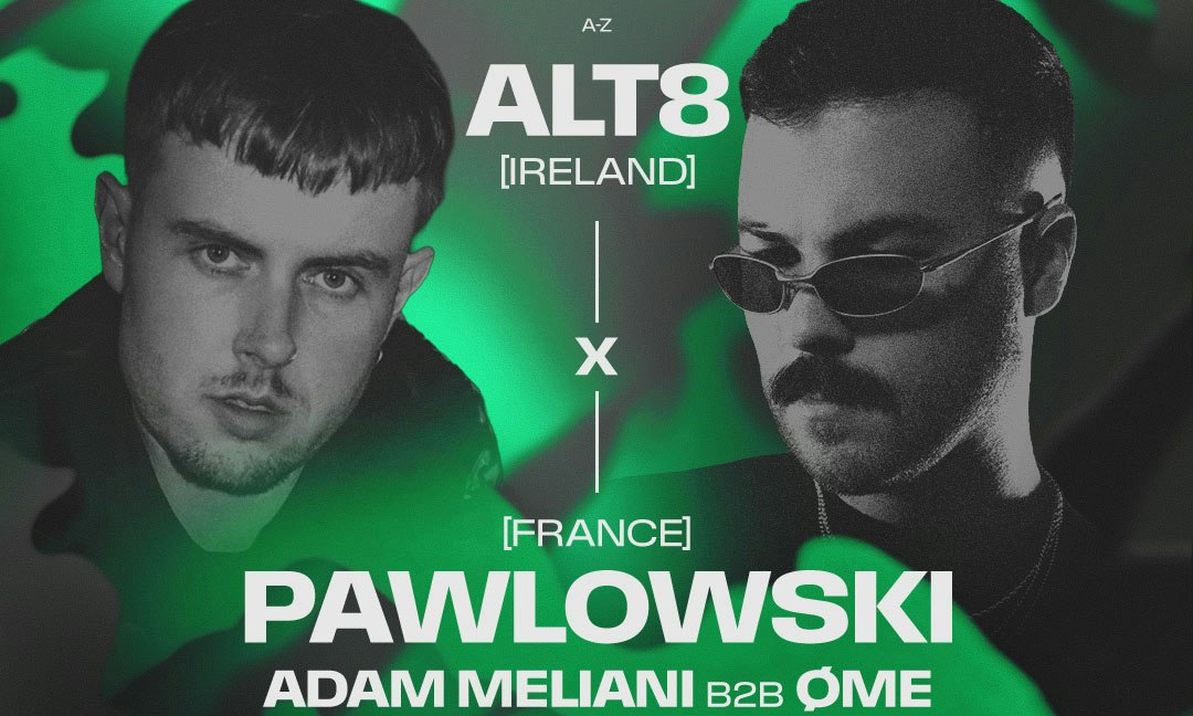 DOUBLEHEADER: Alt8 x Pawlowski