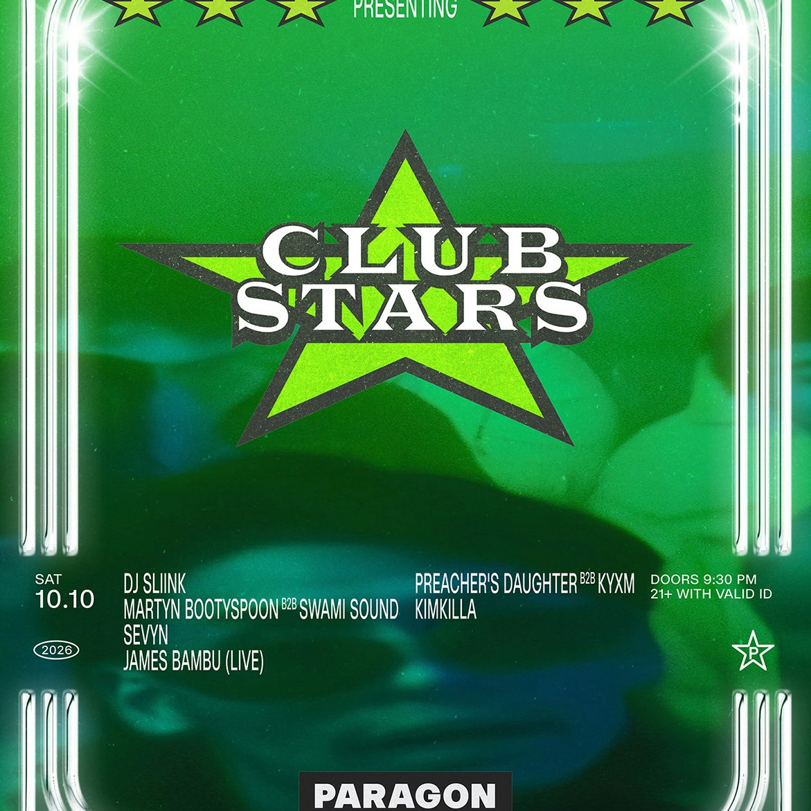 Club Stars: Dj Sliink, BootySound , Sevyn +