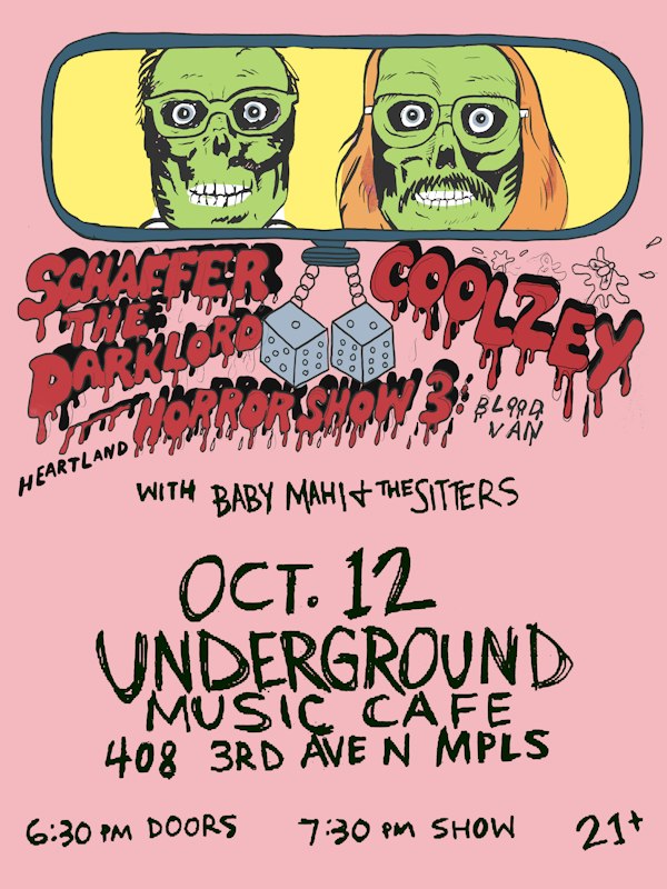 Schaffer the Darklord (NYC), Coolzey (DSM), & Baby Mahi & the Sitters