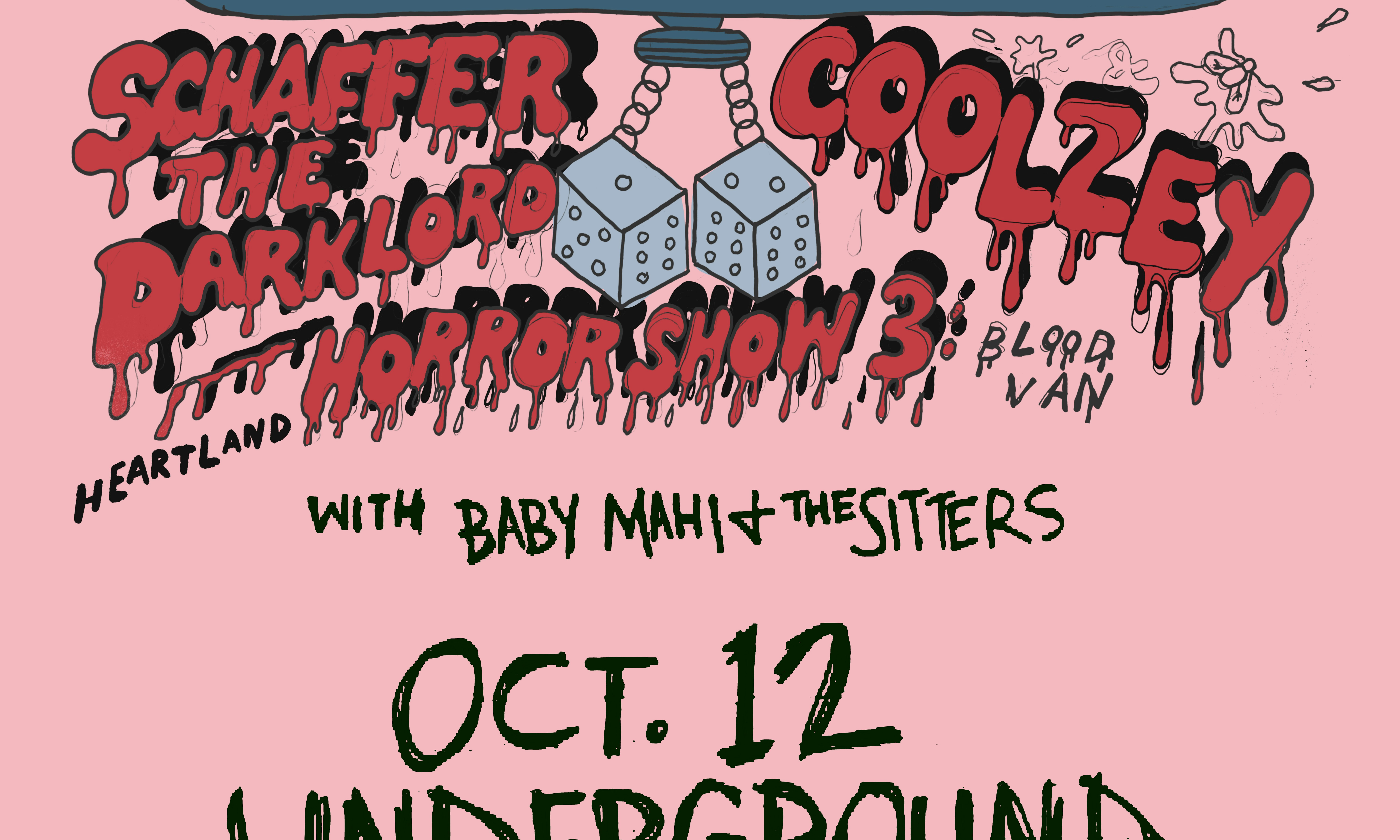 Schaffer the Darklord (NYC), Coolzey (DSM), & Baby Mahi & the Sitters