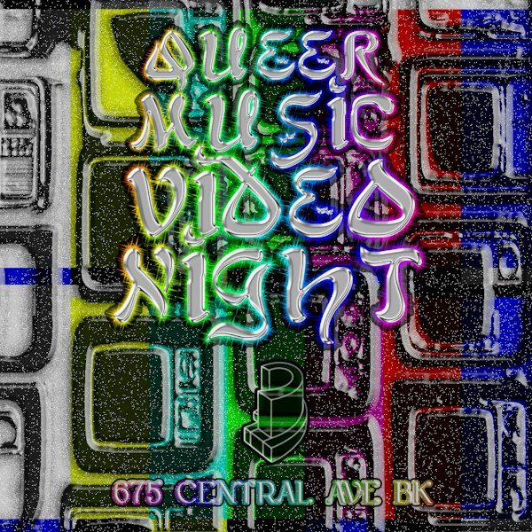 DOWNSTAIRS: Queer Music Video Night