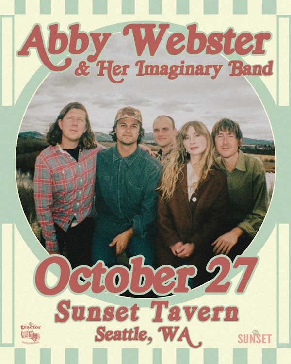 Tractor Tavern Presents: Abby Webster & Her Imaginary Band w/ Alex Dunn (trio), Trinity Jane