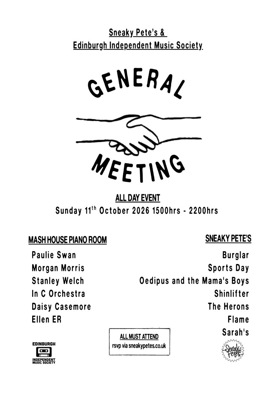 General Meeting - All Dayer at Sneaky Pete's, Edinburgh