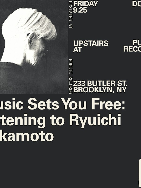 Music Sets You Free: Listening to Ryuichi Sakamoto