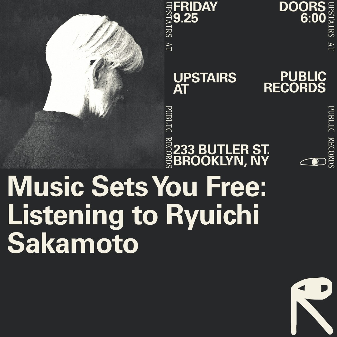 Music Sets You Free: Listening to Ryuichi Sakamoto