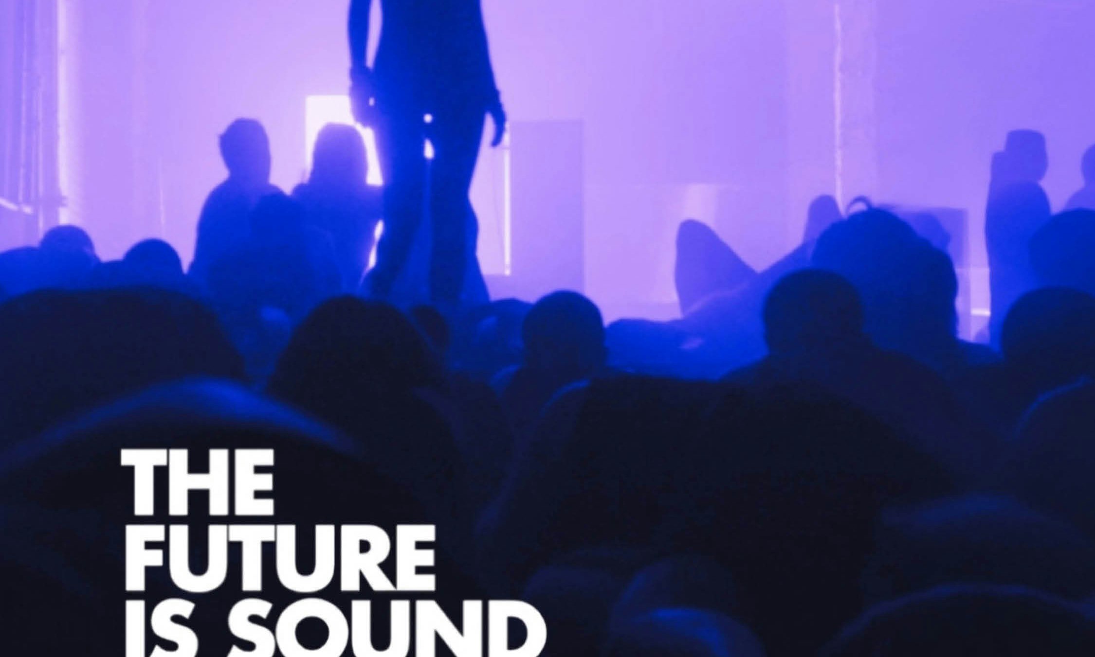 THE FUTURE IS SOUND 2026
