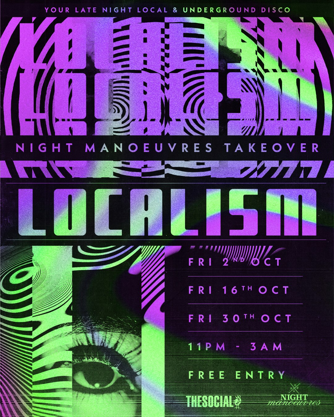 LOCALISM: NIGHT manoeuvres Takeover at The Social (London), London