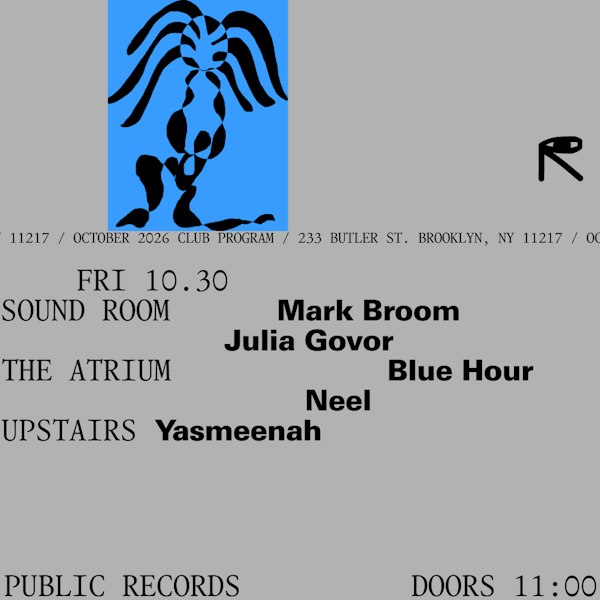 Mark Broom, Julia Govor / Blue Hour, Neel / Yasmeenah