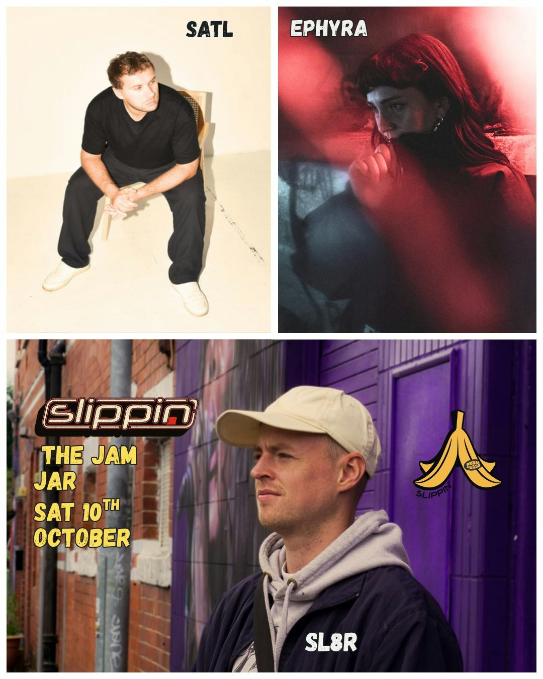 Slippin w Satl, Sl8r, Ephyra at The Jam Jar, Bristol