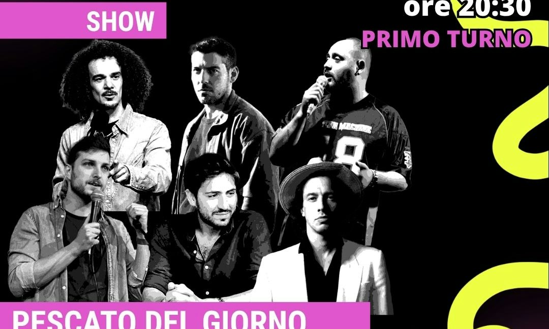 Stand Up Comedy Week | Pescato del Giorno
