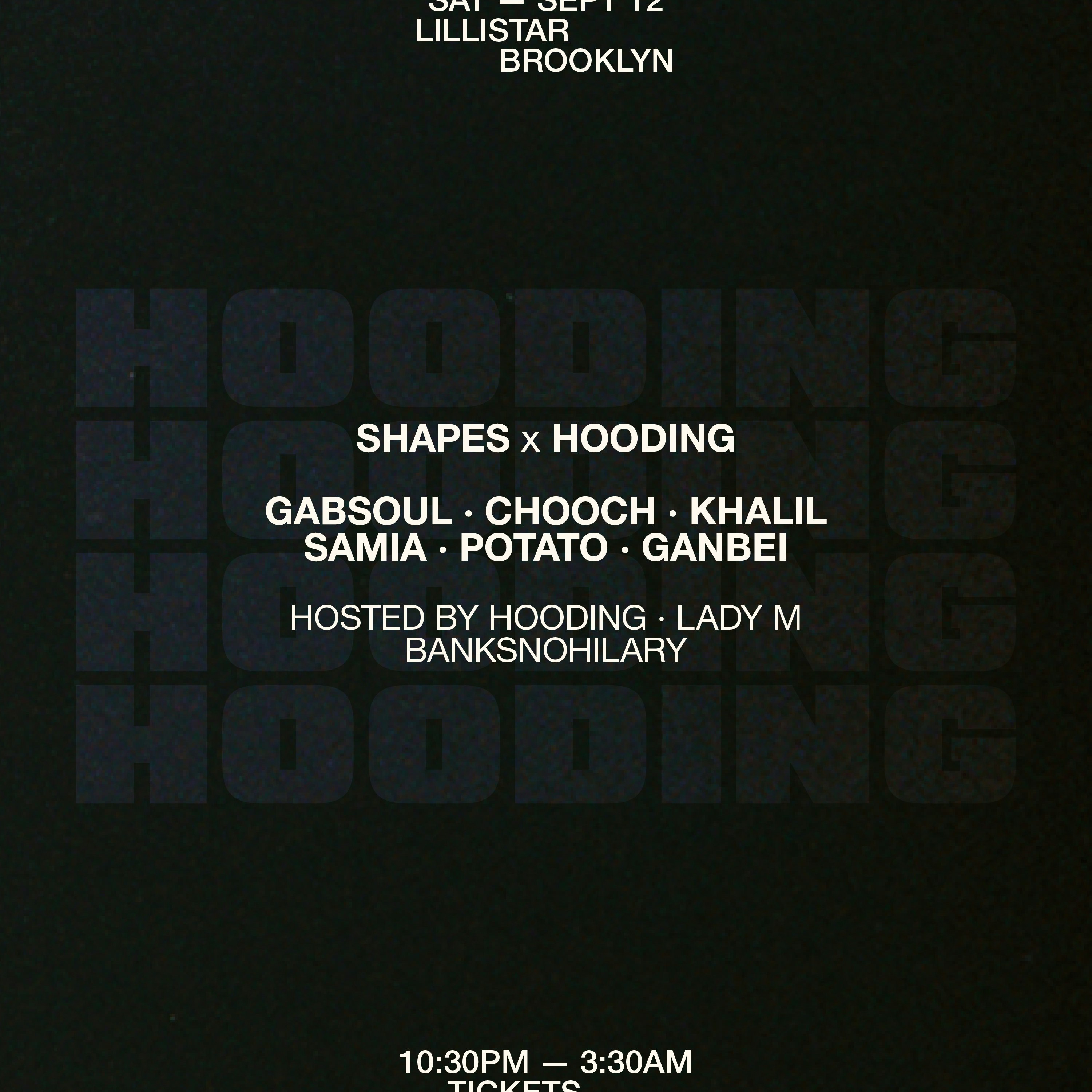Shapes x Hooding at Lillistar
