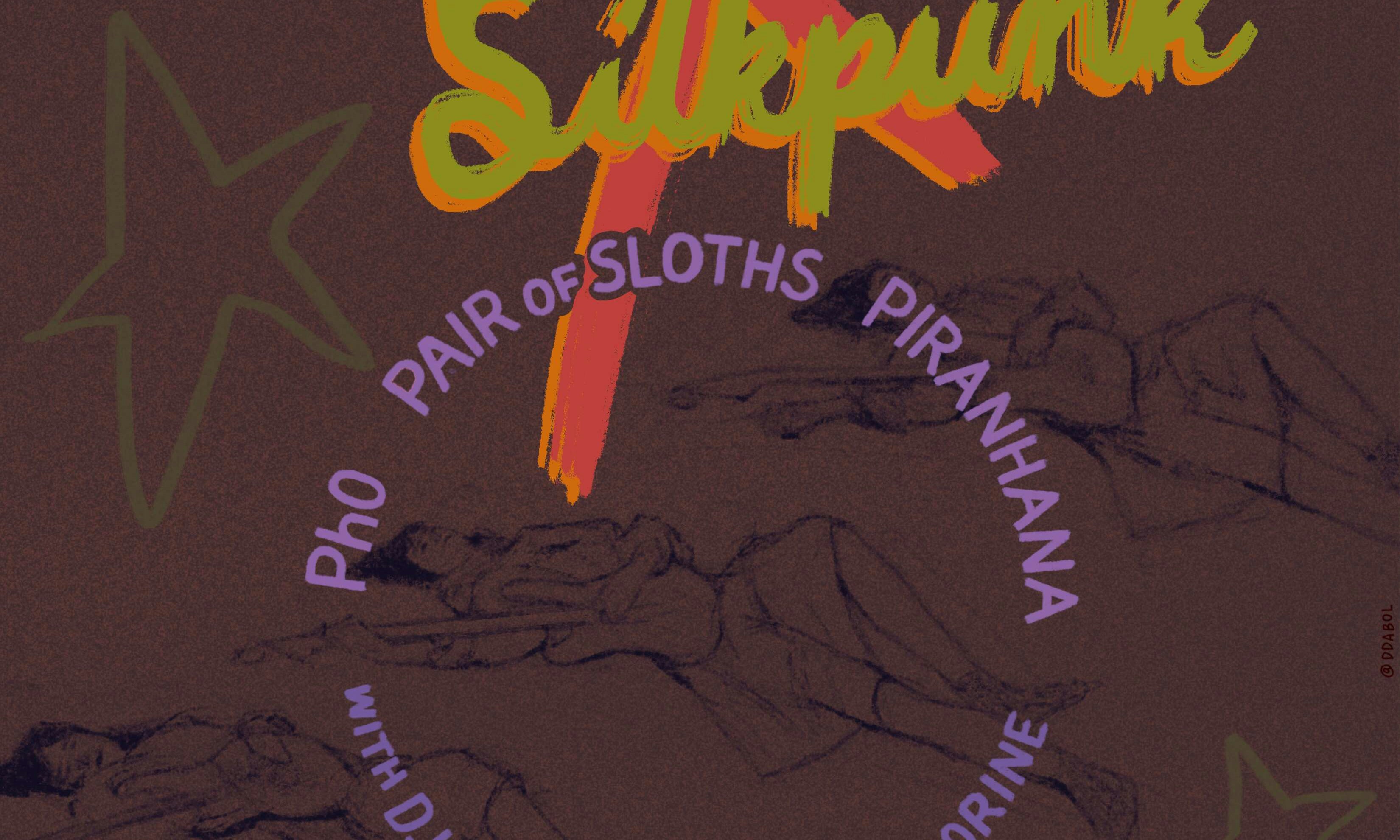 The Eel Pit X Silkpunk Presents: Ph0, Pair of Sloths, Piranhana, DJ Lobo Camilo & Marjorine