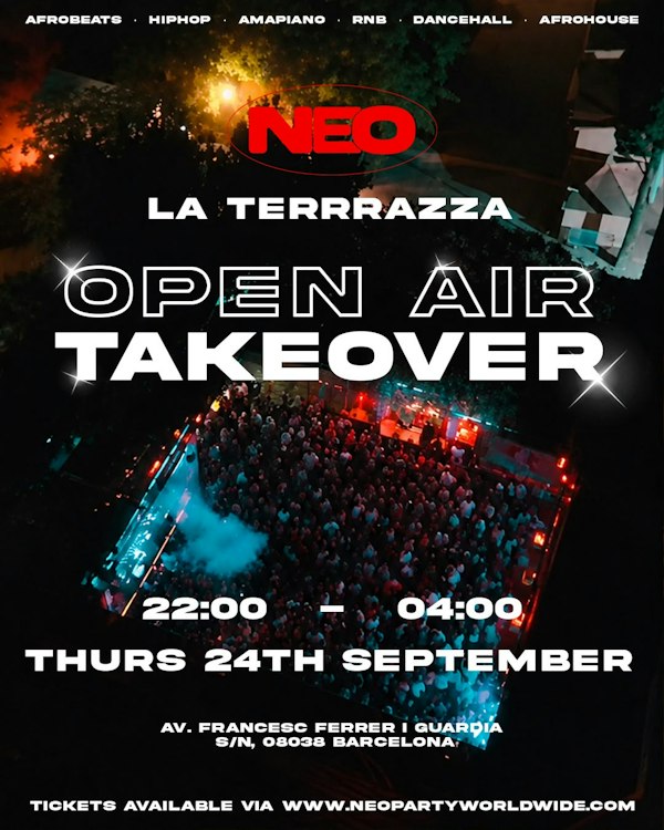 NEO Open Air Takeover - La Terrrazza Barcelona