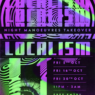 LOCALISM: NIGHT manoeuvres Takeover