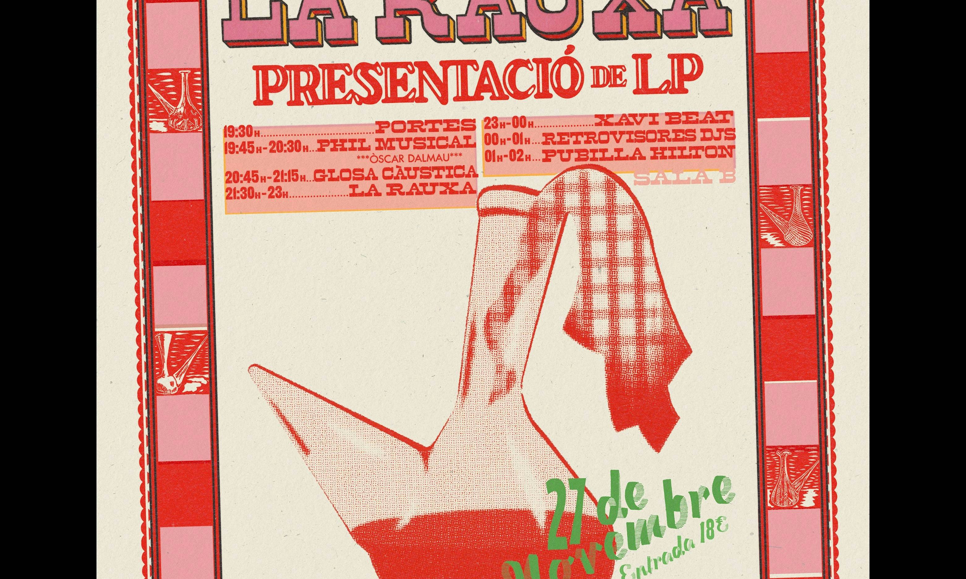 La Rauxa - Presentació de LP