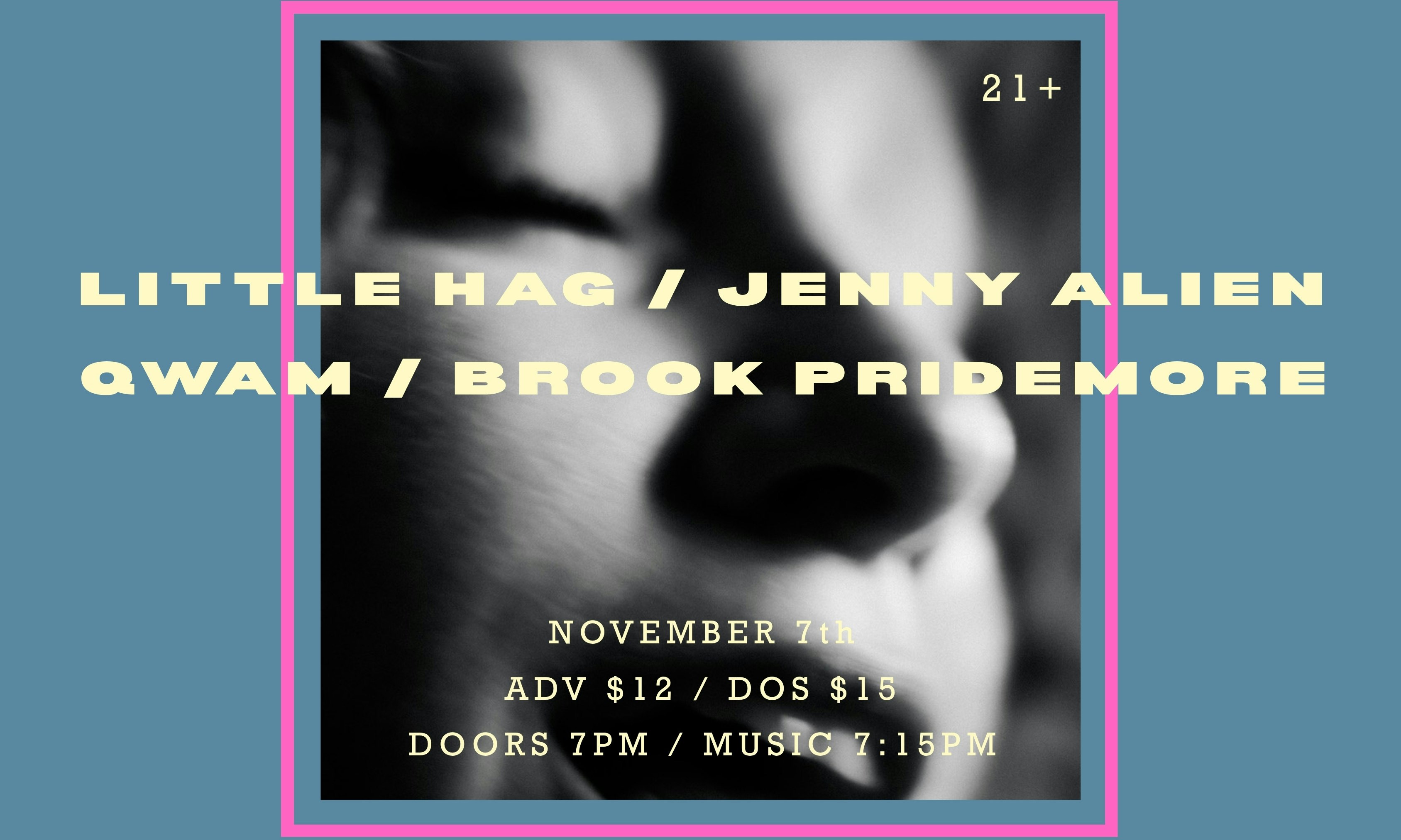 Little Hag, Jenny Alien, QWAM, and Brook Pridemore