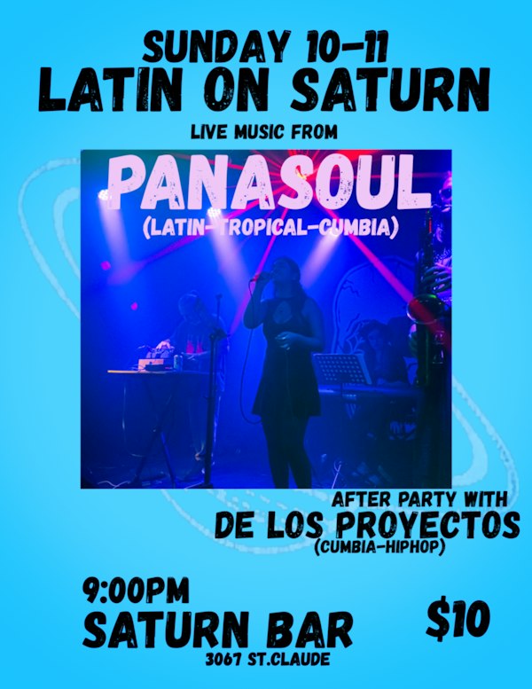Latin on Saturn: PANASOL y DE LOS PROYECTOS