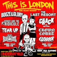 BOOZE AND GLORY THIS IS LONDON BANK HOLIDAY WEEKEND – SATURDAY TICKET