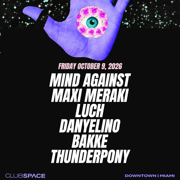Mind Against, Maxi Meraki & Luch