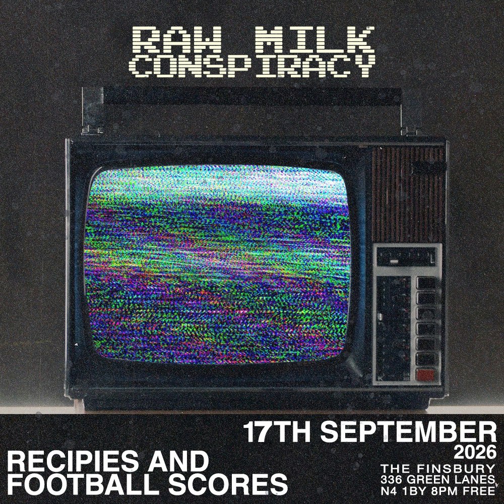Raw Milk Conspiracy + Your Favorite Leech & Felix Cassell