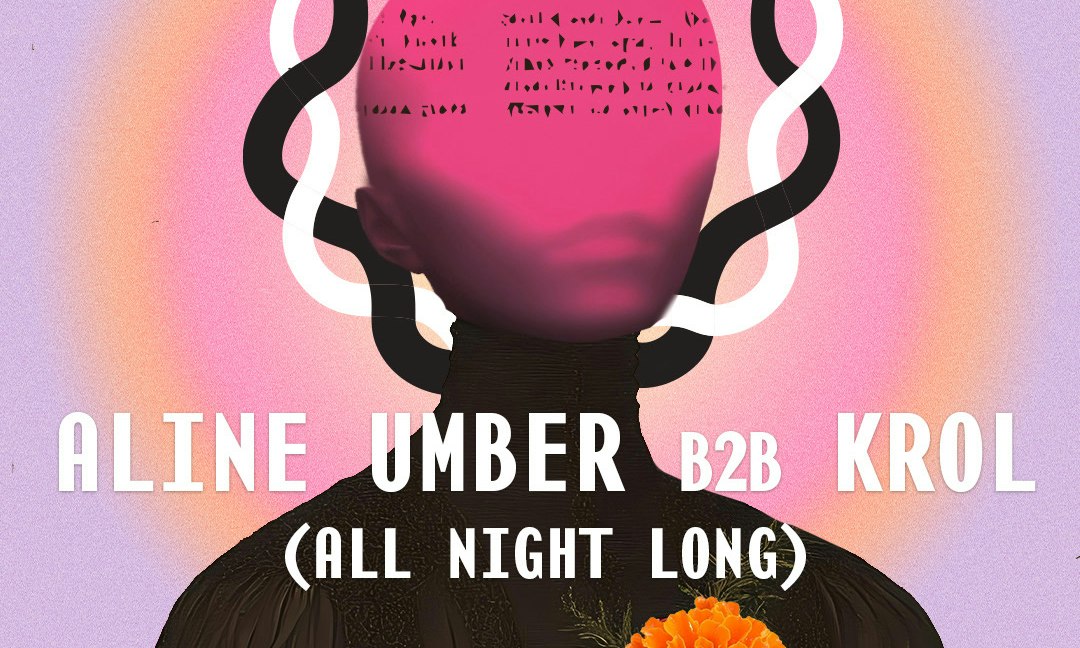 Aline Umber b2b Krol (All Night Long)