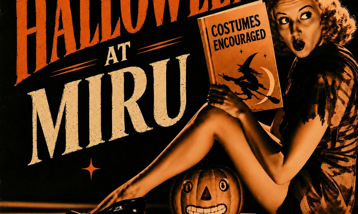 Halloween at Miru - 10.31.26
