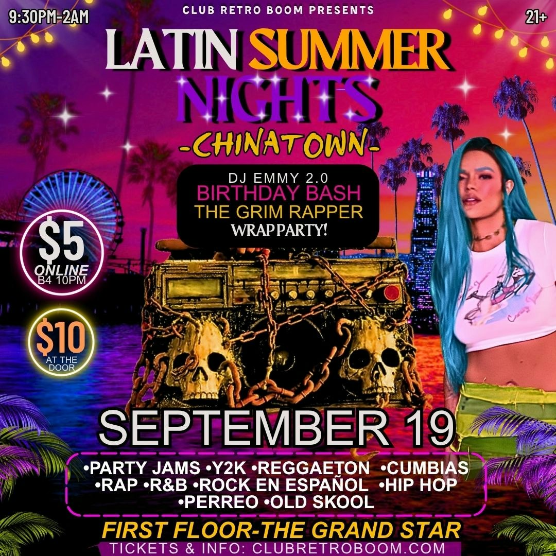 LATIN SUMMER NIGHT RETURNS TO CHINATOWN!!