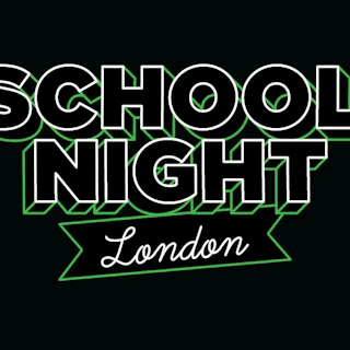 Schoolnight London
