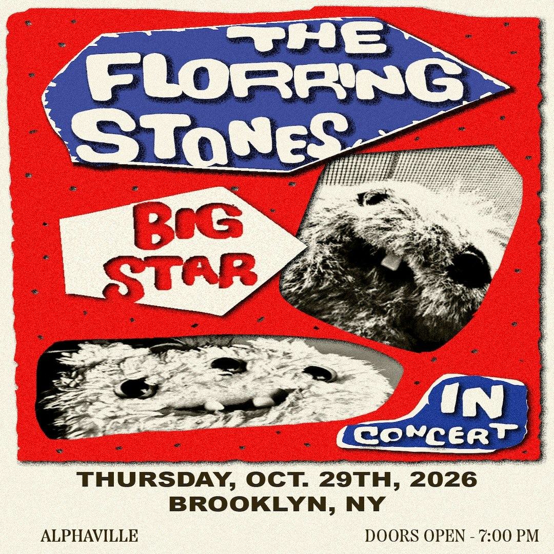 The Florring Stones and Big Star Late Show