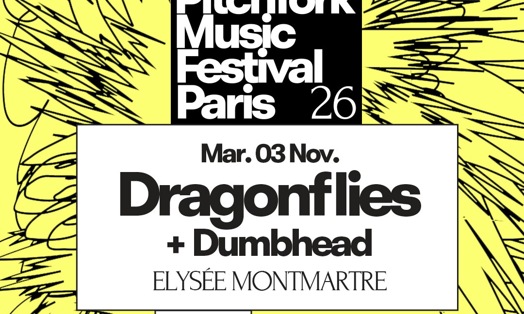 Source image — Dragonflies + Dumbhead — Pitchfork Music Festival Paris 2026