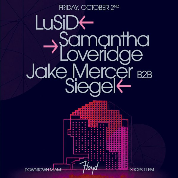 LuSiD + Samantha Loveridge
