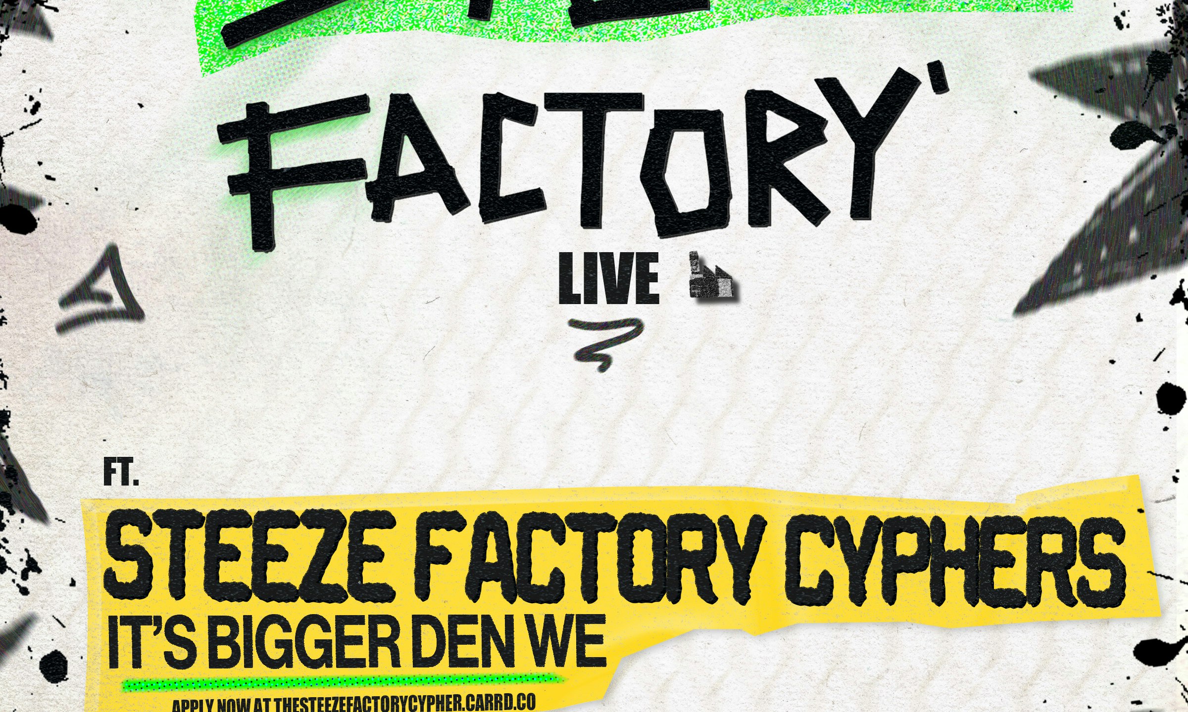 The Steeze Factory Live