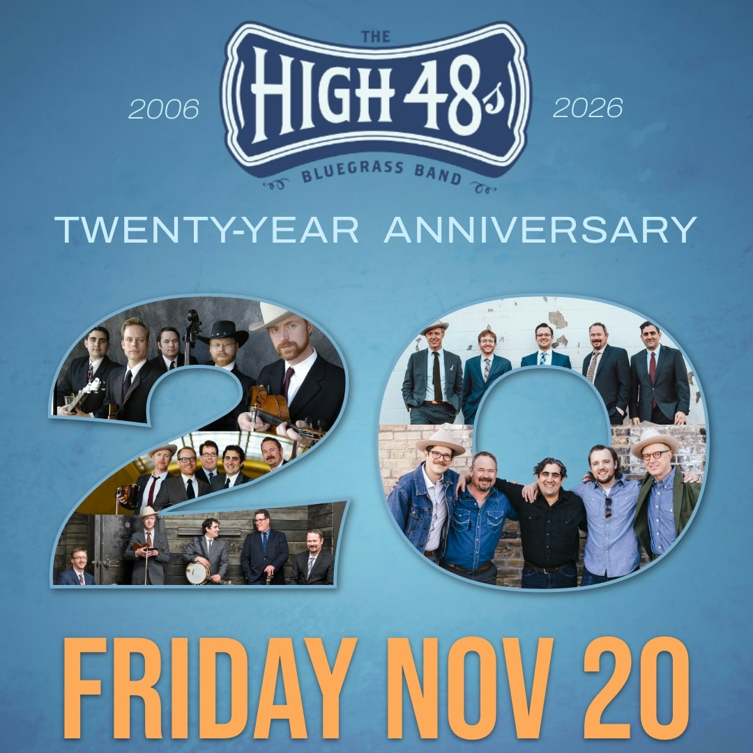 The High 48s 20th Anniversary Celebration